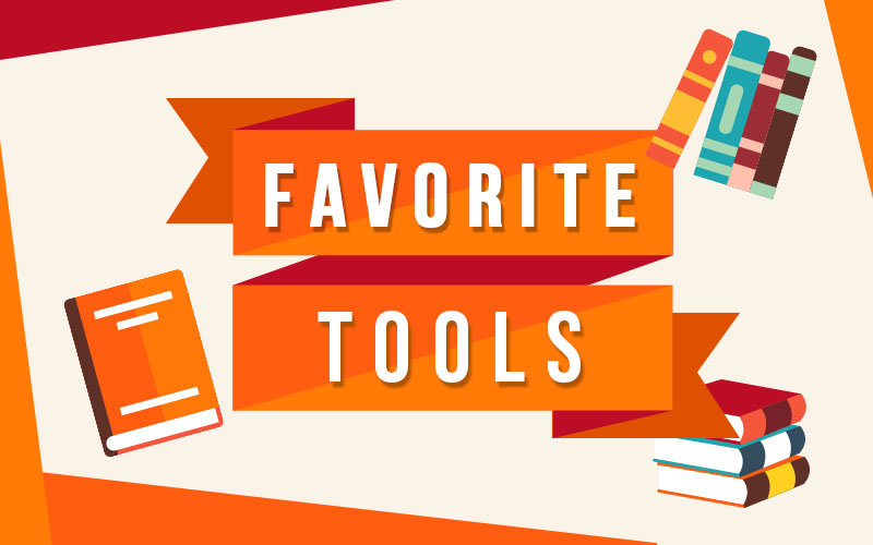 Favorite Tools